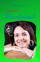 Simplement... Réconfortant ! Simplement... Réconfortant !